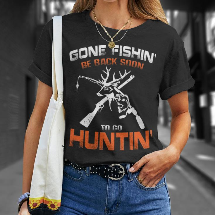 Vintage Gone Fishin Be Back Soon To Go Huntin Unisex T-Shirt Gifts for Her