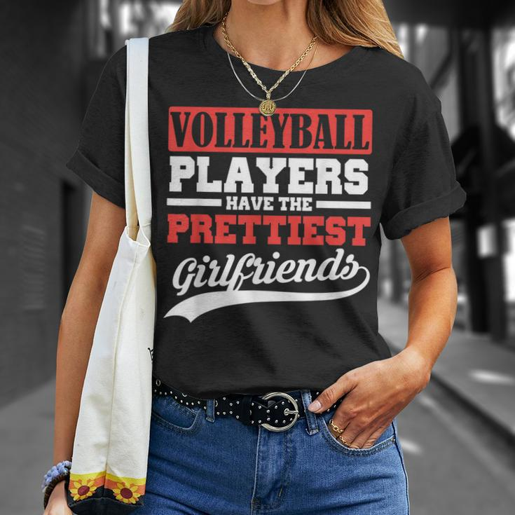 Volleyball Players Have The Prettiest Girlfriends Unisex T-Shirt Gifts for Her