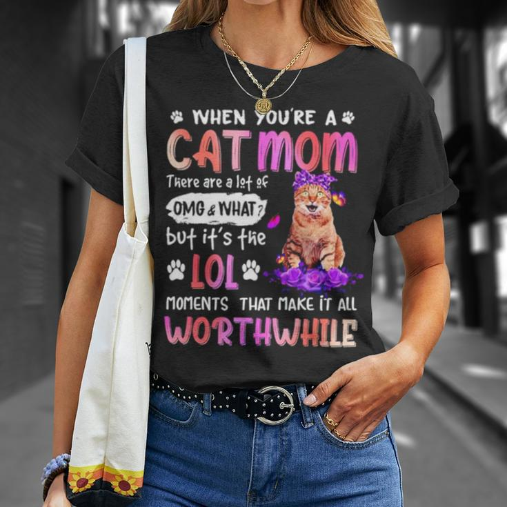When You’Re A Cat Mom There Are A Lot Of Omg And What Unisex T-Shirt Gifts for Her
