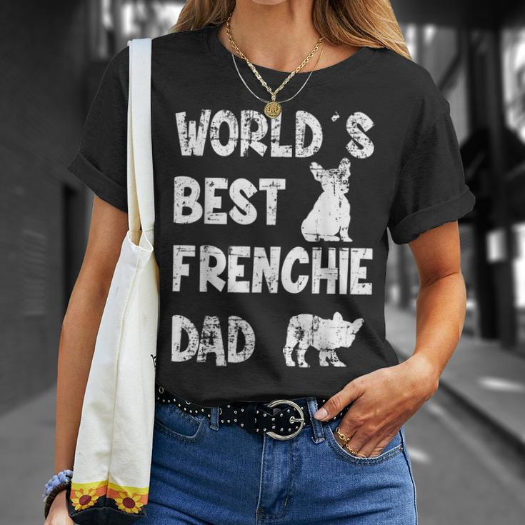World´S Best Frenchie Dad French Bulldog Dog Lover Gift For Mens Unisex T-Shirt Gifts for Her