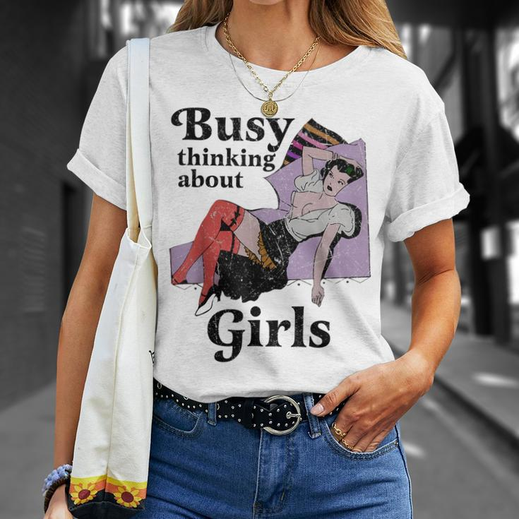 Busy Thinking About Girls Retro Vinatge Lesbian Pride Femme Unisex T-Shirt Gifts for Her