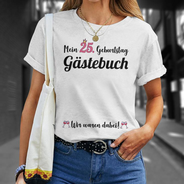 Damen 25 Geburtstag 25 Jahre Party Gästebuch Frauen T-Shirt Geschenke für Sie