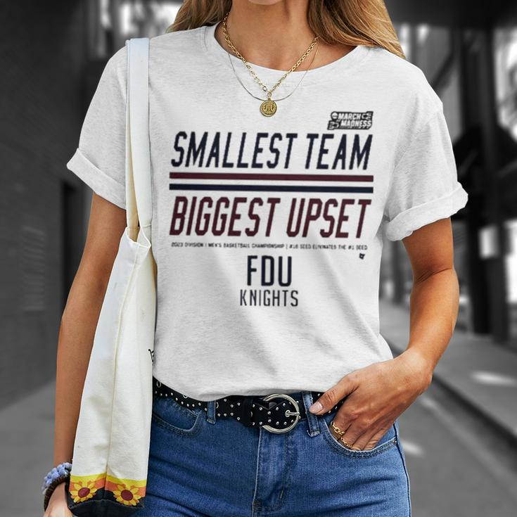 Fdu Knight Smallest Team Biggest Upset March Madness Unisex T-Shirt Gifts for Her