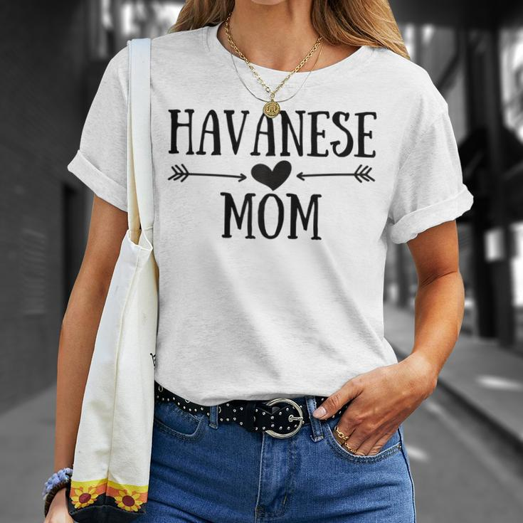 Havanese Mom Funny Havanese Gifts For Women Dog Lover Gift For Womens Unisex T-Shirt Gifts for Her