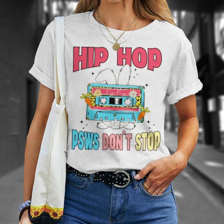 Hip Hop Psws Don’T Stop Unisex T-Shirt Gifts for Her
