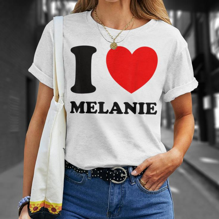I Love Melanie Unisex T-Shirt Gifts for Her