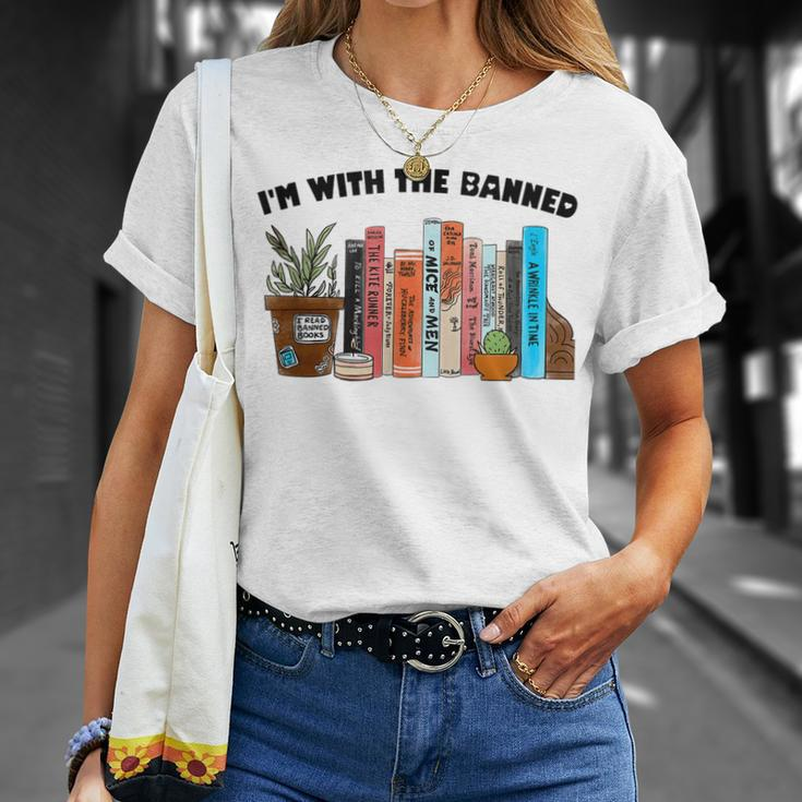 Im With The Banned Love Reading Books Outfit For Bookworms Unisex T-Shirt Gifts for Her