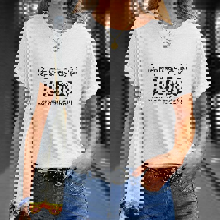 Je Peux Pas J'ai Judo T-Shirt, Weißes Shirt für Judo-Begeisterte Geschenke für Sie
