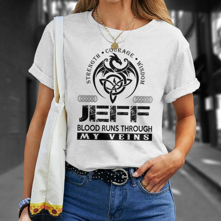 Jeff Blood Runs Through My Veins Unisex T-Shirt Gifts for Her