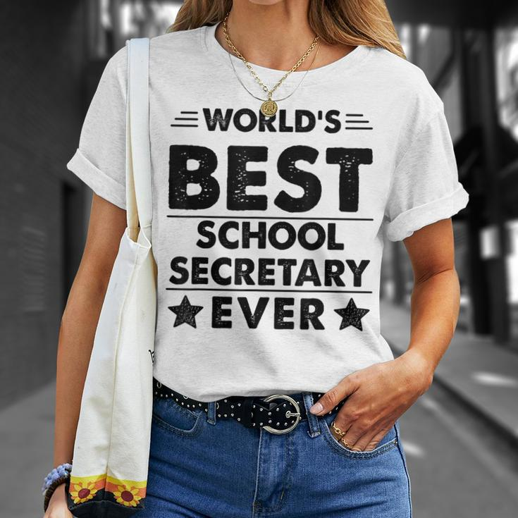 Worlds Best School Secretary Ever Unisex T-Shirt Gifts for Her