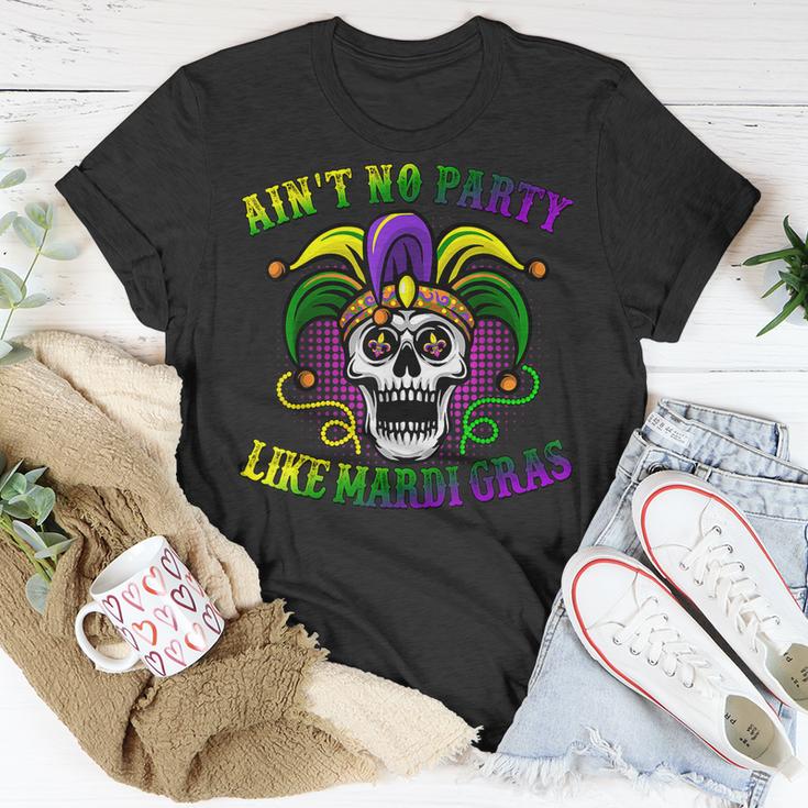 Aint No Party Like Mardi Gras Skeleton Skull New Orleans  Unisex T-Shirt