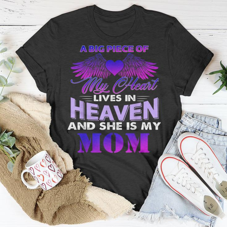 A Big Piece Of My Heart Lives In Heaven And She Is My Mom Unisex T-Shirt Unique Gifts