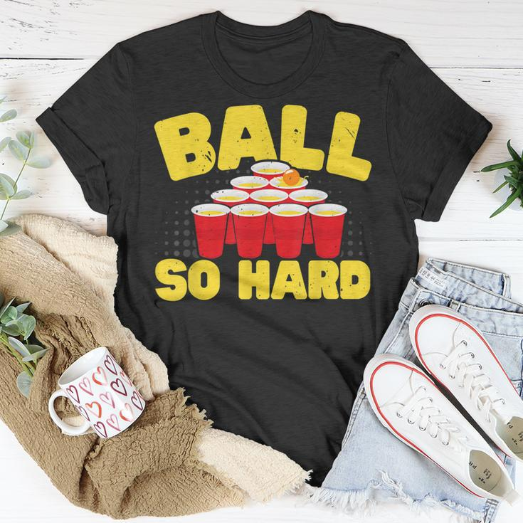 Ball So Hard Alkohol Trinkspiel Beer Pong T-Shirt Lustige Geschenke