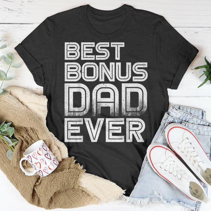 Best Bonus Dad Ever Retro Fathers Gift Idea Gift For Mens Unisex T-Shirt Unique Gifts