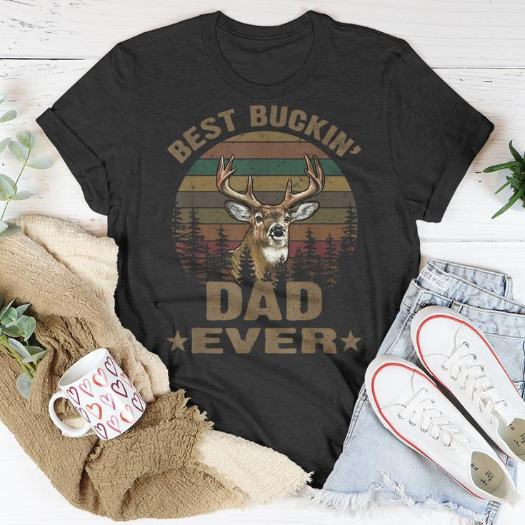 Best Buckin Dad Ever Deer Hunting Bucking Fathers Day Mens Gift For Mens Unisex T-Shirt Funny Gifts