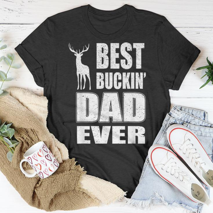 Best Buckin Dad Ever For Deer Hunting Fathers Day Gift V2 Unisex T-Shirt Funny Gifts