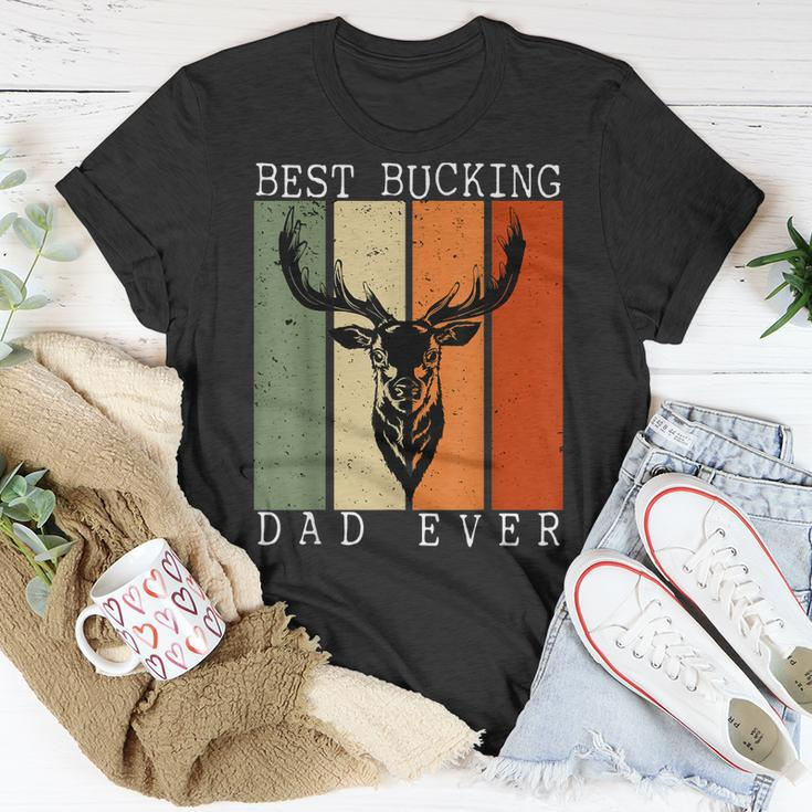 Best Bucking Dad Ever Vintage Deer Hunting Lover Hunters Unisex T-Shirt Unique Gifts