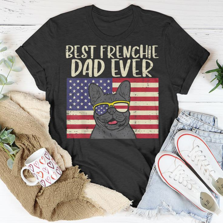 Best Frenchie Dad Ever Flag French Bulldog Patriot Dog Gift Gift For Mens Unisex T-Shirt Unique Gifts