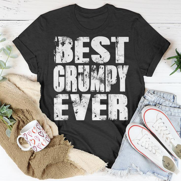 Best Grumpy Ever | Funny Papa Gifts Dad Gifts Fathers Day Gift For Mens Unisex T-Shirt Unique Gifts