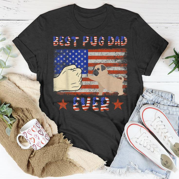 Best Pug Dad Ever Funny Pug Lover American Flag 4Th Of July Bbmxyg Unisex T-Shirt Unique Gifts