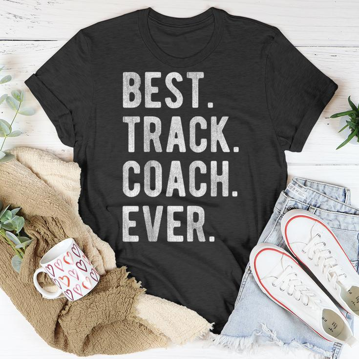 Best Track Coach Ever Funny Sports Coaching Appreciation Unisex T-Shirt Funny Gifts