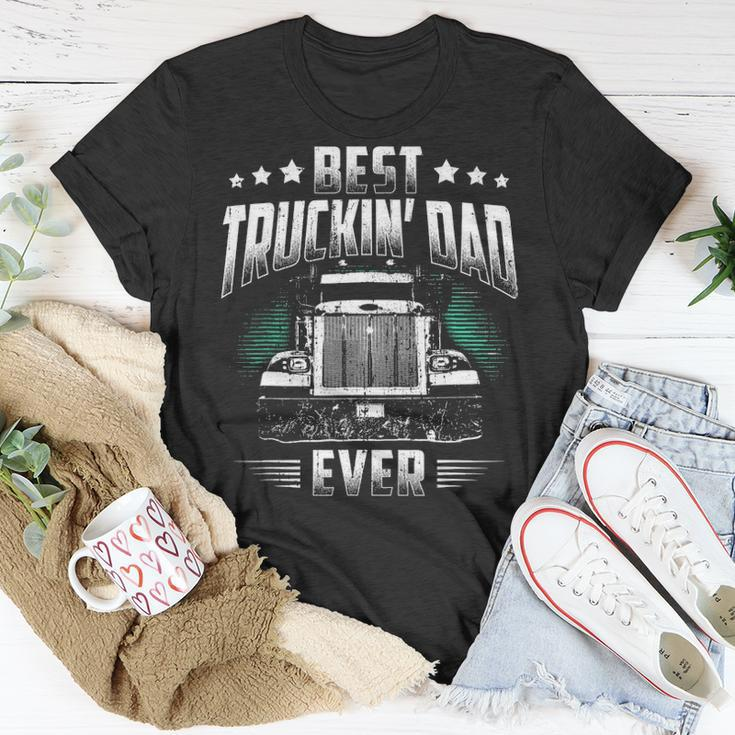 Best Truckin Dad Ever Fathers Day Loving Trucker Unisex T-Shirt Funny Gifts