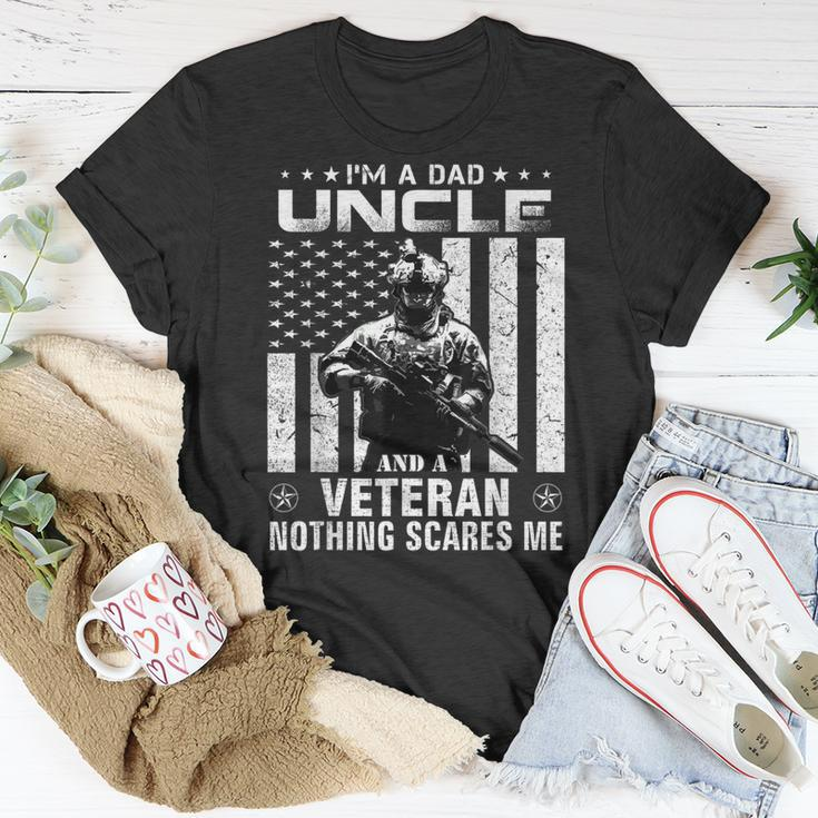 Im A Dad Uncle Veteran Nothing Scares Me Fathers Day T-shirt Funny Gifts