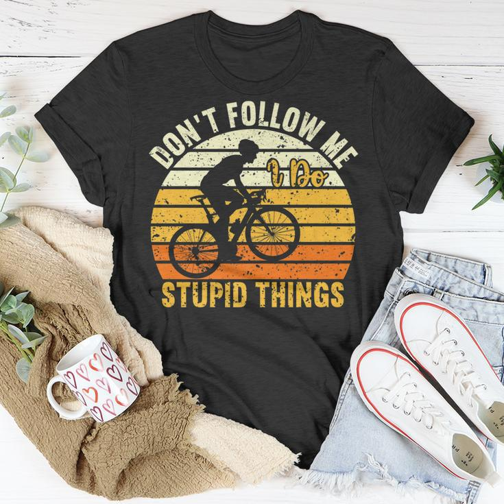 Dont Follow Me I Do Stupid Things V3 T-Shirt Funny Gifts