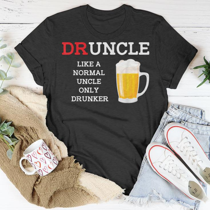 Druncle A Normal Uncle But Drunker Funny BeerUnisex T-Shirt Unique Gifts