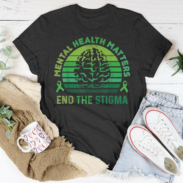 End The Stigma Mental Health Matters Mental Awareness Gifts Unisex T-Shirt Unique Gifts