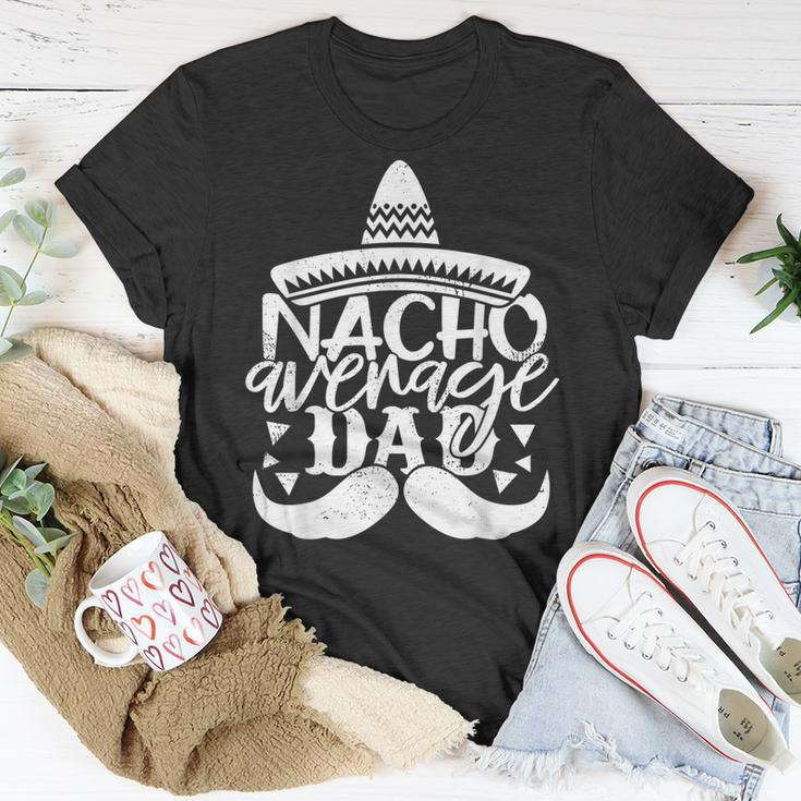 Father For Men Nacho Average Dad T-Shirt Funny Gifts
