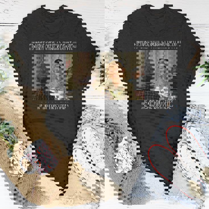 Find Yourself Someone Who Looks At You Like Carol Looks At Therese Unisex T-Shirt Unique Gifts