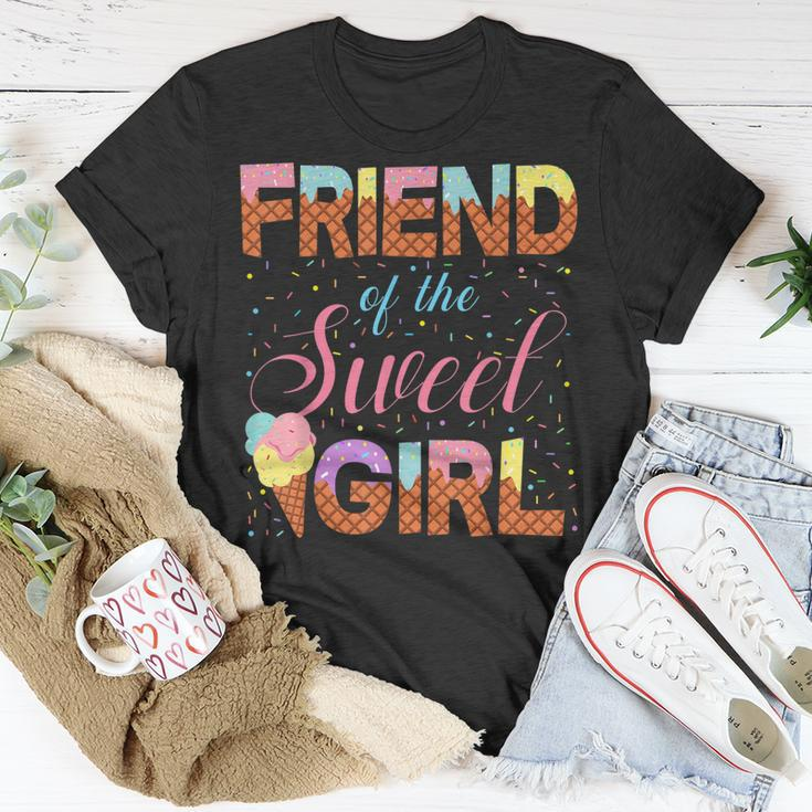 Friend Of The Sweet Girl Ice Cream Cone Popsicle Party Theme Unisex T-Shirt Unique Gifts