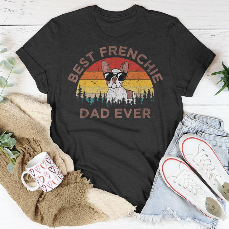 Funny Best Frenchie Dad Ever French Bulldog Dog Owner Gift Unisex T-Shirt Unique Gifts