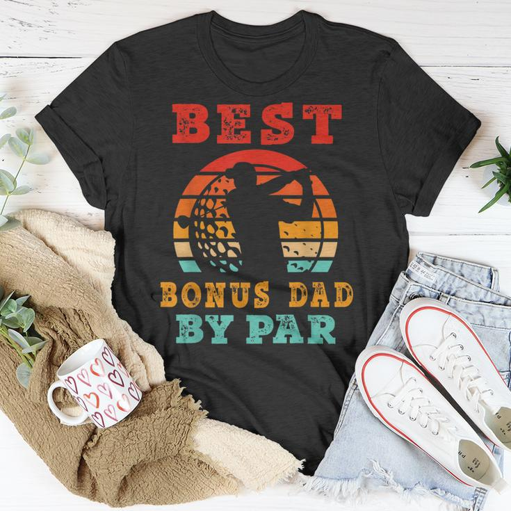 Gift For Fathers Day Best Bonus Dad By Par Golfing Gift For Mens Unisex T-Shirt Unique Gifts