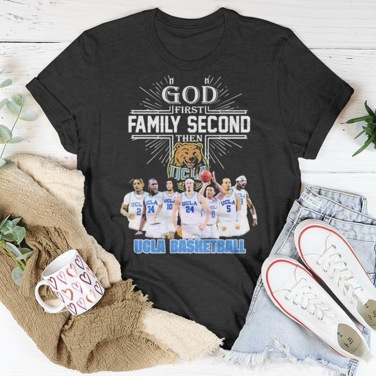 God First Family Second Then Team Sport Ucla Basketball Unisex T-Shirt Unique Gifts
