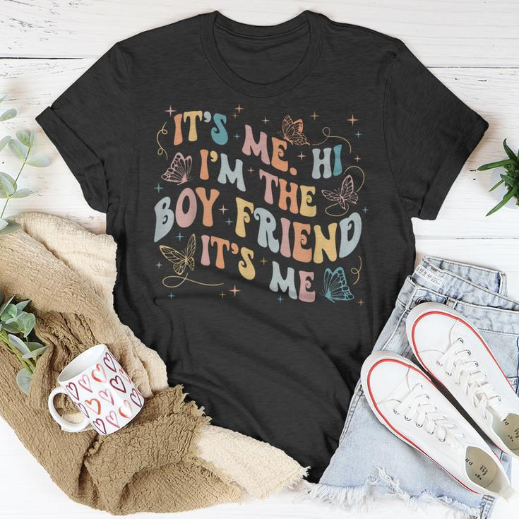 Groovy Its Me Hi Im The Boyfriend Its Me Unisex T-Shirt Unique Gifts