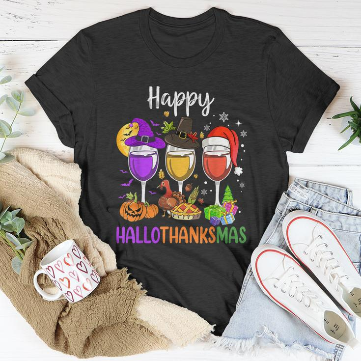 Halloween Thanksgiving Christmas Happy Hallothanksmas Wine Unisex T-Shirt Unique Gifts