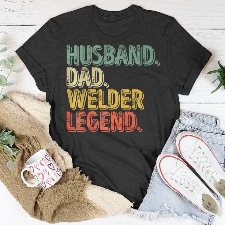 Husband Dad Welder Legend Funny Fathers Day Gift For Mens Unisex T-Shirt Unique Gifts