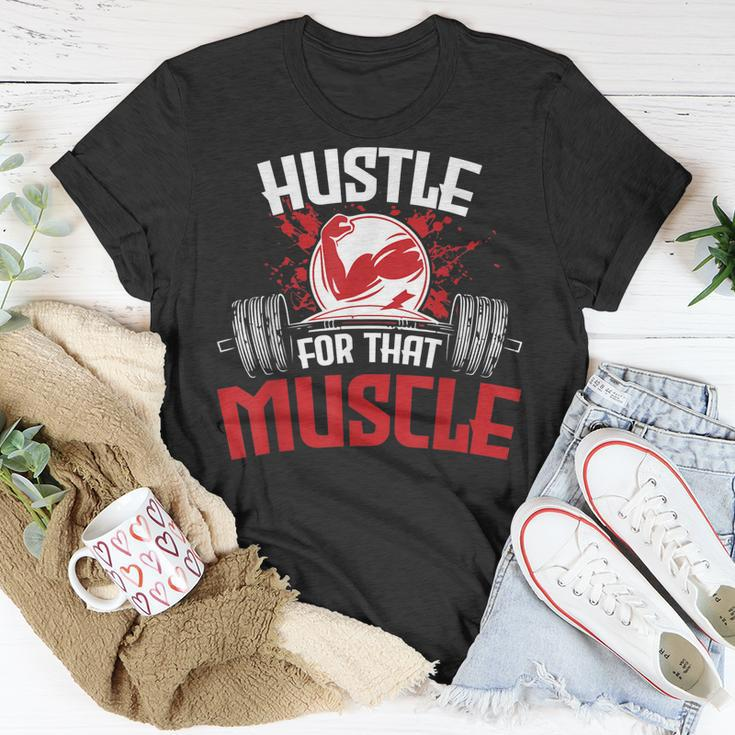 Hustle For That Muscle Fitness Motivation Unisex T-Shirt Unique Gifts