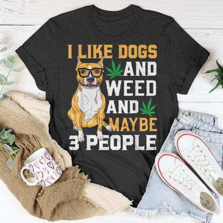I Like Dogs And Weed Funny Dogs Quotes Cool Dog Unisex T-Shirt Funny Gifts