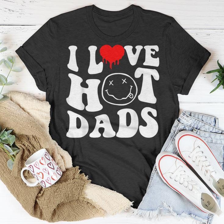 I Love Hot Dad Trending Hot Dad Joke I Heart Hot Dads Unisex T-Shirt Unique Gifts
