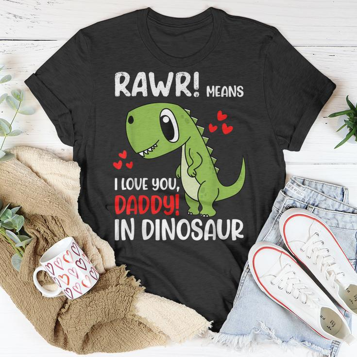 I Love You Daddy Dinosaur Dad Fathers Day Kids Son Daughter Unisex T-Shirt Funny Gifts