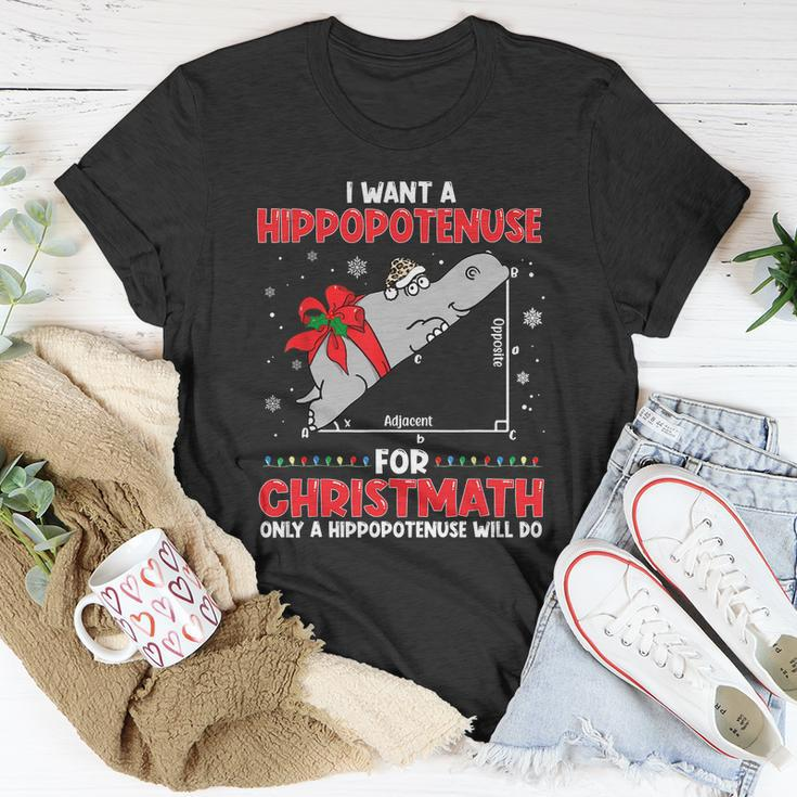 I Want A Hippopotenuse For Christmath Math Teacher Christmas Tshirt Unisex T-Shirt Unique Gifts