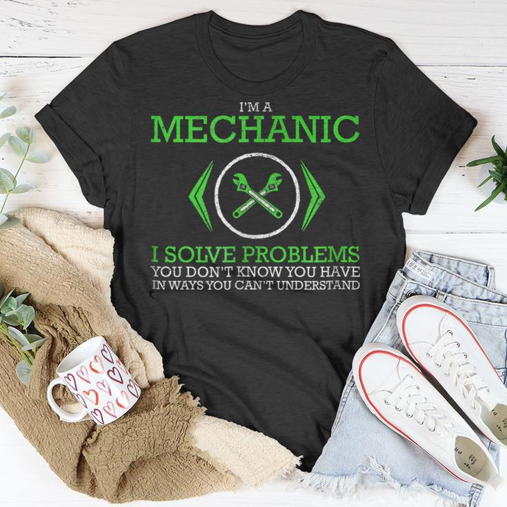 Im A Mechanic I Solve Problems Funny Job Unisex T-Shirt Unique Gifts