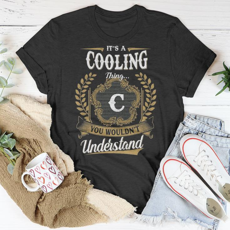 Its A Cooling Thing You Wouldnt Understand Shirt Cooling Family Crest Coat Of Arm Unisex T-Shirt Funny Gifts