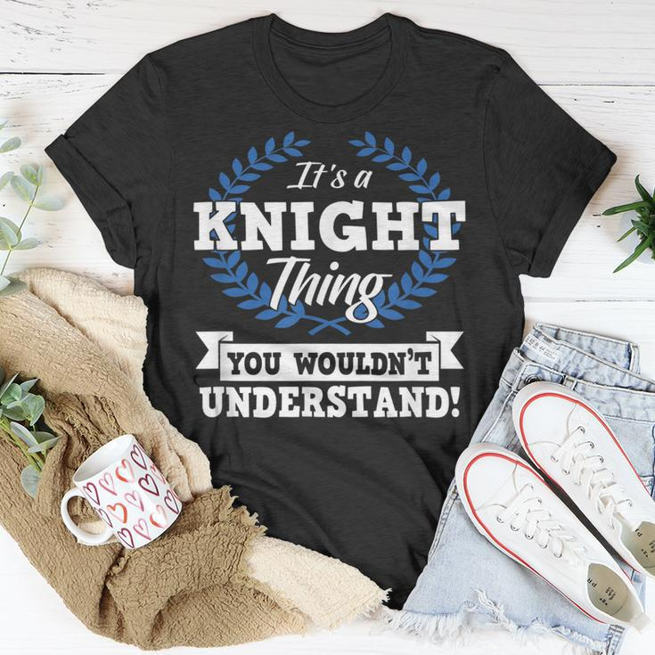 Its A Knight Thing You Wouldnt Understand Name T-Shirt Funny Gifts