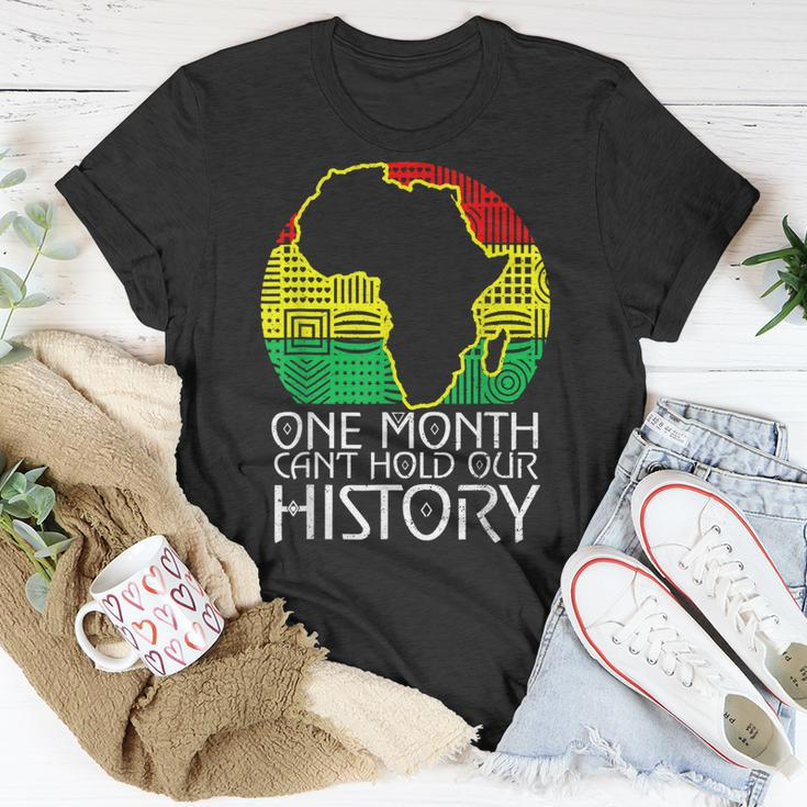 Junenth One Month Cant Hold Our History Black History T-Shirt Funny Gifts