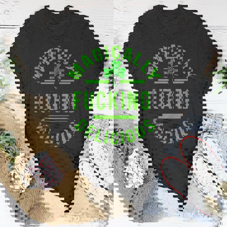 Magically Fucking DeliciousStPatricks Day Unisex T-Shirt Unique Gifts