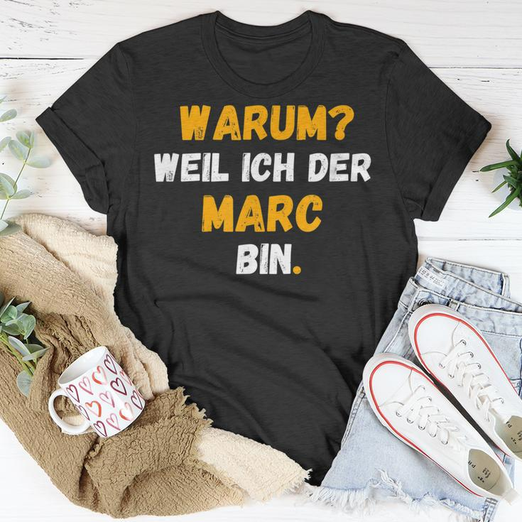 Marc Spruch Lustig Weil Ich Der Marc Bin T-Shirt Lustige Geschenke
